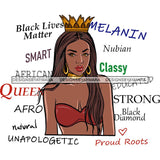 Afro Powerful Woman Life Quotes Unapologetic Strong Independent Educated Smart Queen SVG Cutting Files