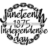 Juneteenth Emancipation Freedom June 19 Holiday African American History  SVG PNG JPG Vector Cutting Files