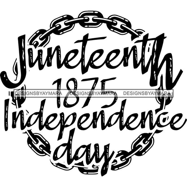 Juneteenth Emancipation Freedom June 19 Holiday African American History  SVG PNG JPG Vector Cutting Files