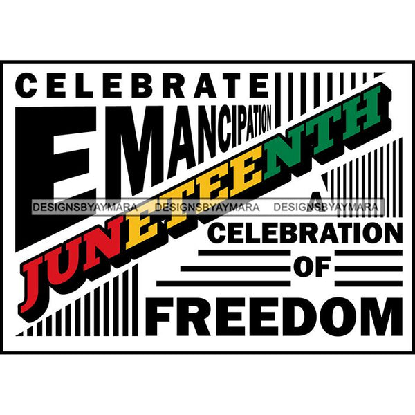 Juneteenth Emancipation Freedom June19 Holiday African American History  SVG PNG JPG Vector Cutting Files