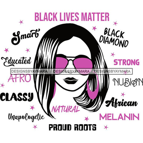 Afro Lola Boss Lady Black Lives Matter Quotes Dope Diva Glamour Wearing Glasses Accesories .SVG Cut Files
