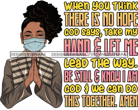 Afro Lola Praying God For Strength Protection Quotes Sad Crying Pain Face Mask Begging Prayers Virus SVG Vector Clipart Cutting Files