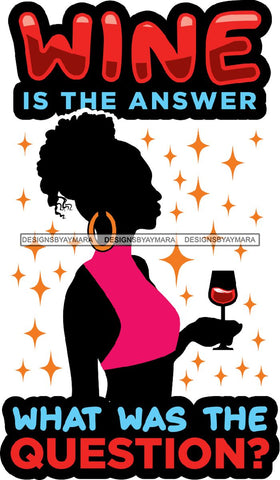 Afro Woman Drinking Wine Feeling Fine Relax SVG Cutting Files For Silhouette Cricut and More!