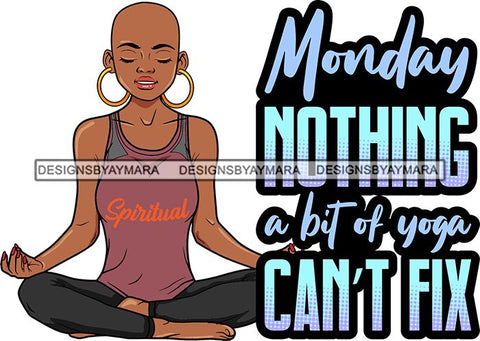 Afro Lola Doing Yoga Inhale Exhale Meditating Relax Meditate .SVG Cutting Files For Silhouette Cricut and More!