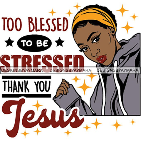 Black Proud Woman God Blessings Life Quotes SVG Files For Cutting and More