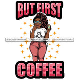 Lola Afro BBW Coffee Quotes .SVG Cutting Files For Silhouette and Cricut and More!