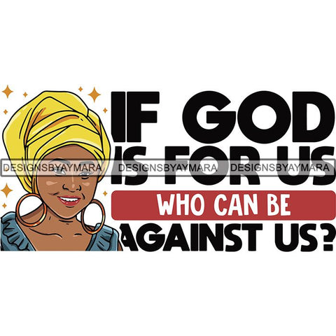 Afro Woman God Lord Life Quotes SVG Cutting Files For Silhouette and Cricut and More!