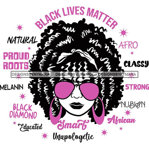Afro Lola Boss Lady Black Lives Matter Quotes Dope Diva Glamour Wearing Glasses Accesories .SVG Cut Files