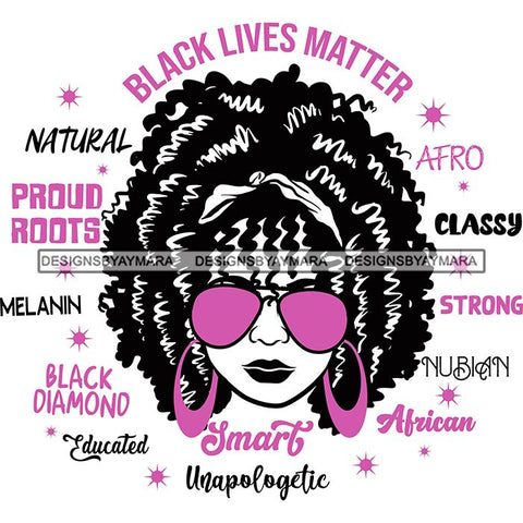 Afro Lola Boss Lady Black Lives Matter Quotes Dope Diva Glamour Wearing Glasses Accesories .SVG Cut Files