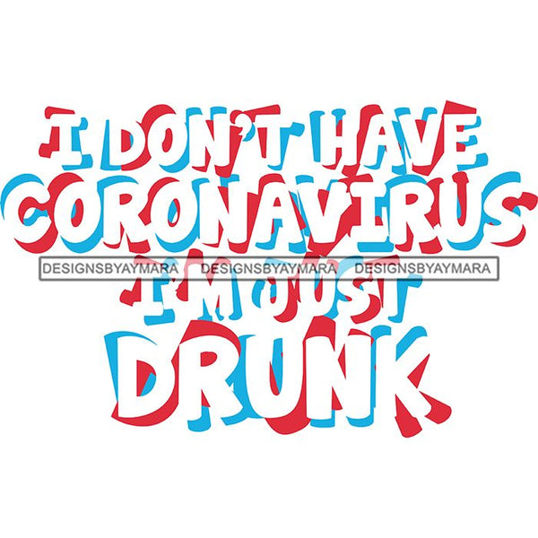 Coronavirus Medical Epidemic Disease Virus Health Pandemic Illness Quotes SVG Cutting Files