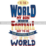 Football Quotes SVG Cutting Files For Cricut Silhouette and More.