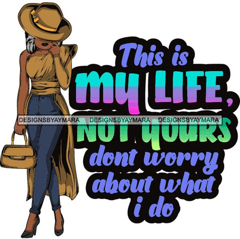 Afro Lola Flow Too Strong Life Quotes Elegant Woman Glamour Sexy Confident Lady .SVG Clipart Vector Cutting Files