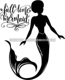 Afro Black Woman Mermaid Aquatic Creature  SVG Cutting File For Silhouette and Cricut