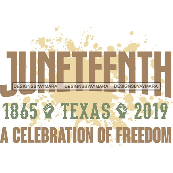 June 19 Juneteenth Emancipation Freedom Holiday African American History  SVG PNG JPG Vector Cutting Files