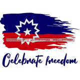 June 19 Juneteenth Emancipation Freedom Holiday African American History  SVG PNG JPG Vector Cutting Files