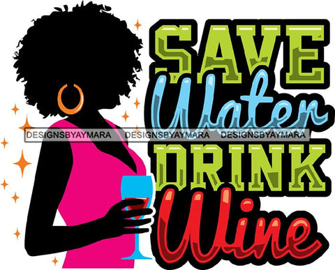 Afro Woman Drinking Wine Feeling Fine Relax SVG Cutting Files For Silhouette Cricut and More!