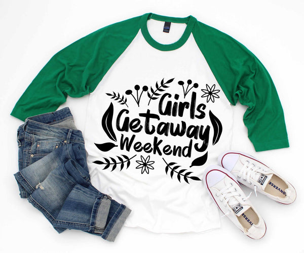 Girls Weekend Getaway SVG Quotes Files For Silhouette and Cricut