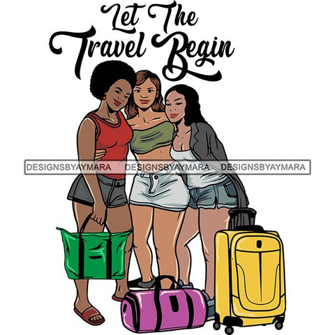 Ladies Getaway Vacation Trip Flight Travel Adventure Best Friends Journey Together Sisters Divas Melanin Girlfriends SVG Files For Cutting and More!