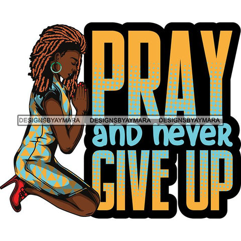 Afro Lola Kneeling Praying God Lord Faith Quotes .SVG Vector Clipart Cutting Files For Silhouette Cricut and More!