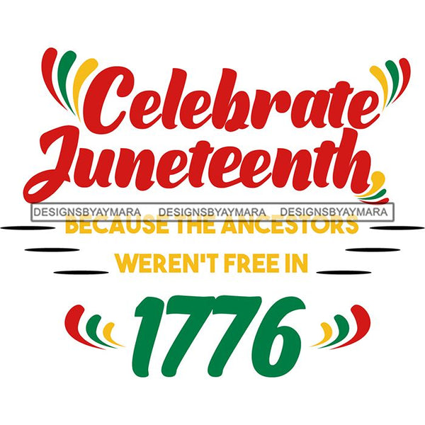 Juneteenth Emancipation Freedom June19 Holiday African American History  SVG PNG JPG Vector Cutting Files
