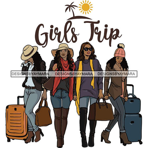 Ladies Getaway Vacation Trip Travel Adventure Best Friends Forever Buddy Sister Divas Melanin Girlfriends SVG Files For Cutting and More!