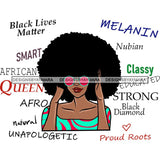 Afro Powerful Woman Life Quotes Unapologetic Strong Independent Educated Smart Queen SVG Cutting Files