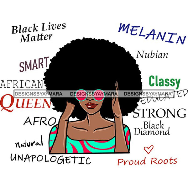 Afro Powerful Woman Life Quotes Unapologetic Strong Independent Educated Smart Queen SVG Cutting Files