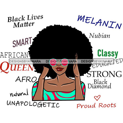 Afro Powerful Woman Life Quotes Unapologetic Strong Independent Educated Smart Queen SVG Cutting Files