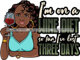Afro Lola Drinking Wine Relaxing Chilling Life Quotes Alcohol Consumer .SVG Cutting Files For Silhouette and Cricut and More!