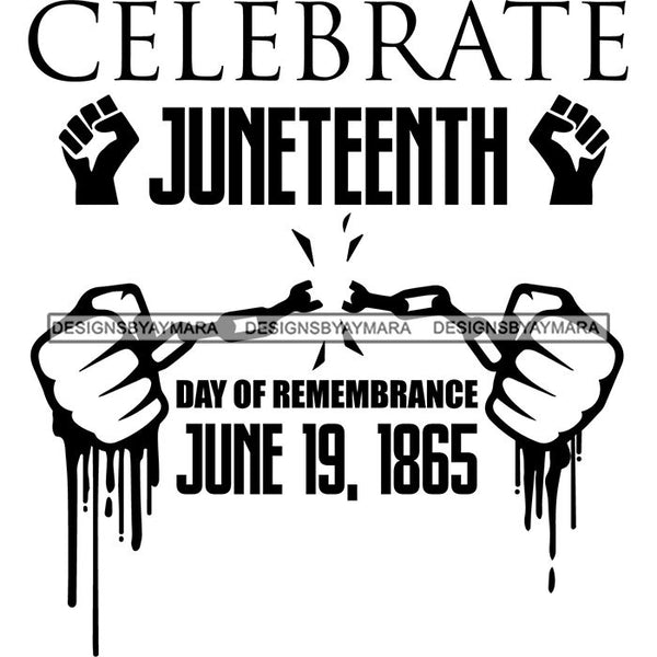 June 19 Juneteenth Emancipation Freedom Holiday African American History  SVG PNG JPG Vector Cutting Files