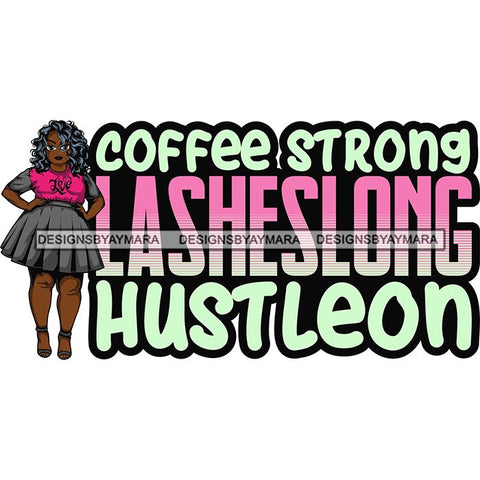 Afro Thick Classy Lola Boss Lady Hustle Quotes .SVG Cutting Files For Silhouette and Cricut and More!