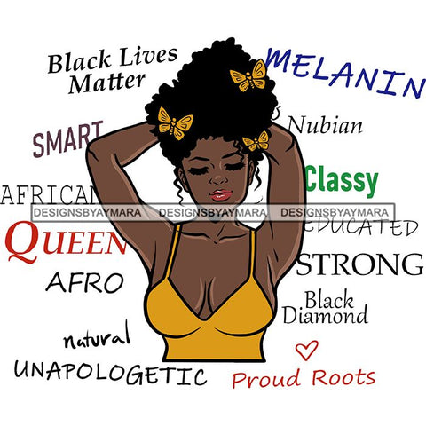 Afro Powerful Woman Life Quotes Unapologetic Strong Independent Educated Smart Queen SVG Cutting Files