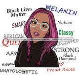 Afro Powerful Woman Life Quotes Unapologetic Strong Independent Educated Smart Queen SVG Cutting Files