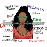 Afro Powerful Woman Life Quotes Unapologetic Strong Independent Educated Smart Queen SVG Cutting Files