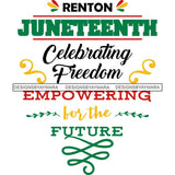 June 19 Juneteenth Emancipation Freedom Holiday African American History  SVG PNG JPG Vector Cutting Files