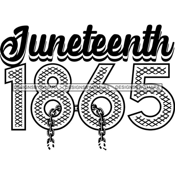 Juneteenth Emancipation Freedom June 19 Holiday African American History  SVG PNG JPG Vector Cutting Files