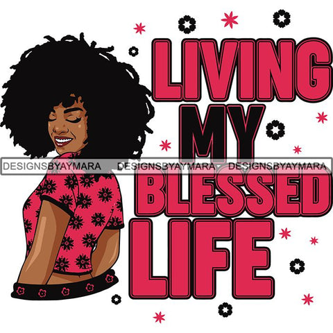 Afro Woman Blessed Beyond Believe Life Quotes SVG Cutting Files For Silhouette Cricut and More