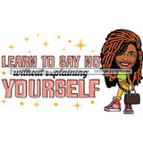 Afro Cute Lola Life Quotes Sassy Classy Melanin Fashion Summer Outfit .SVG Cutting Files