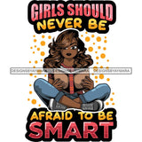 Afro Lola Reading Education Smart Woman Quotes .SVG Cutting Files For Silhouette Cricut and More!