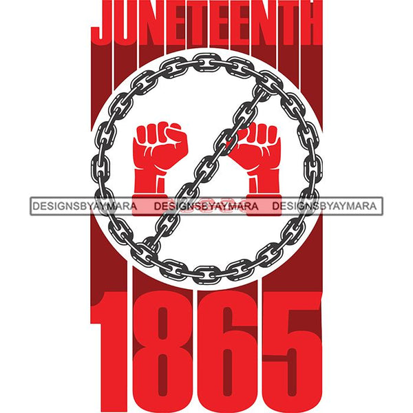 Juneteenth Emancipation Freedom June 19 Holiday African American History  SVG PNG JPG Vector Cutting Files