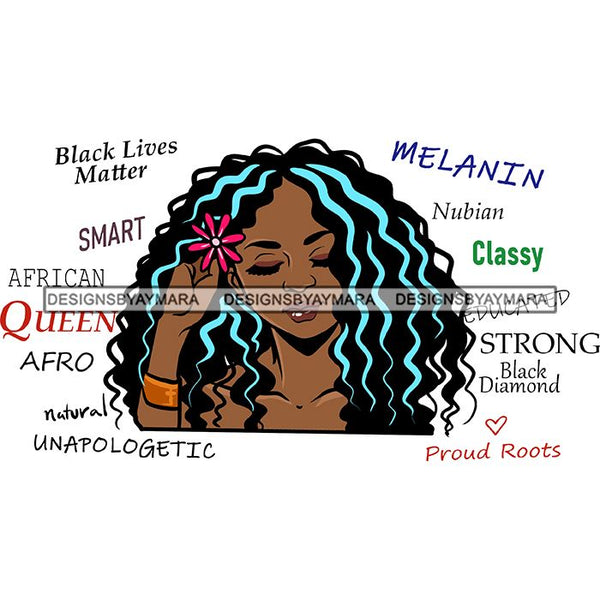 Afro Powerful Woman Life Quotes Unapologetic Strong Independent Educated Smart Queen SVG Cutting Files