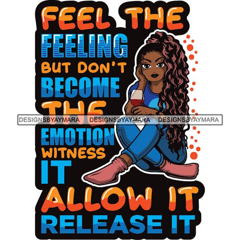 Afro Lola Drinking Wine Life Quotes .SVG Cutting Files For Silhouette and Cricut and More!