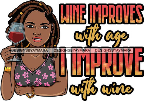 Afro Lola Drinking Wine Relaxing Chilling Life Quotes Alcohol Consumer .SVG Cutting Files For Silhouette and Cricut and More!