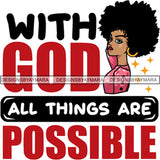 Afro Melanin Popping Lola Kinky Hair God Quotes SVG Cutting Files For Silhouette Cricut and More