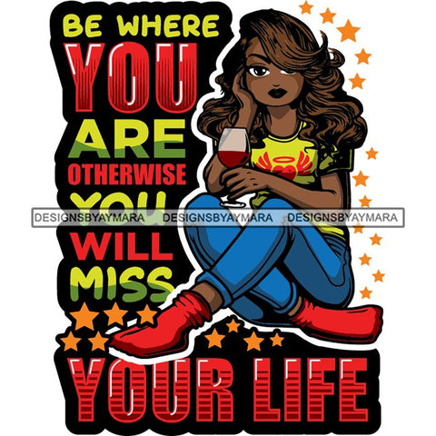 Afro Lola Drinking Wine Life Quotes .SVG Cutting Files For Silhouette and Cricut and More!