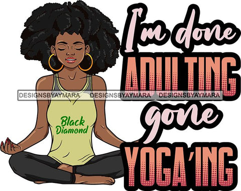 Afro Lola Doing Yoga Inhale Exhale Meditating Relax Meditate .SVG Cutting Files For Silhouette Cricut and More!