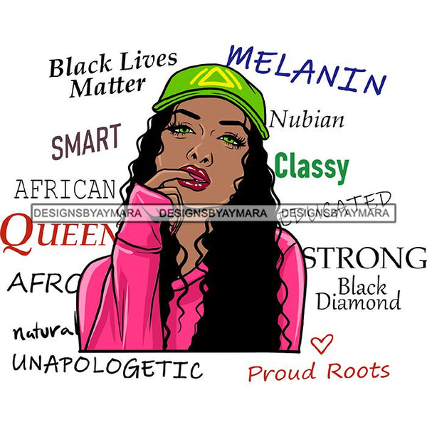 Afro Powerful Woman Life Quotes Unapologetic Strong Independent Educated Smart Queen SVG Cutting Files