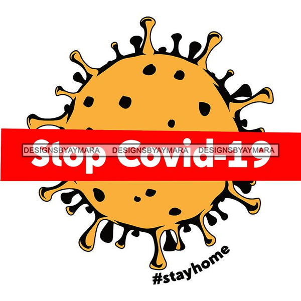 Coronavirus Medical Epidemic Disease Virus Health Pandemic Illness Quotes SVG Cutting Files