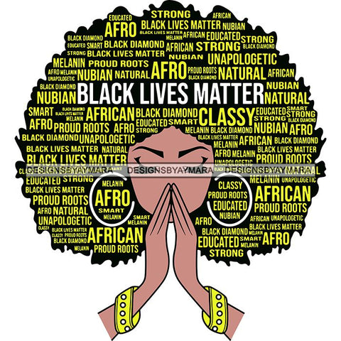 Black Lives Matter Afro Woman Praying Quotes Humanity Social Protest Justice SVG Vector Cut Files