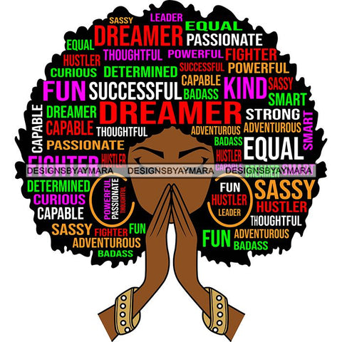 Afro Woman Praying Hair Life Quotes Strong Independent Educated Melanin SVG Cutting Files